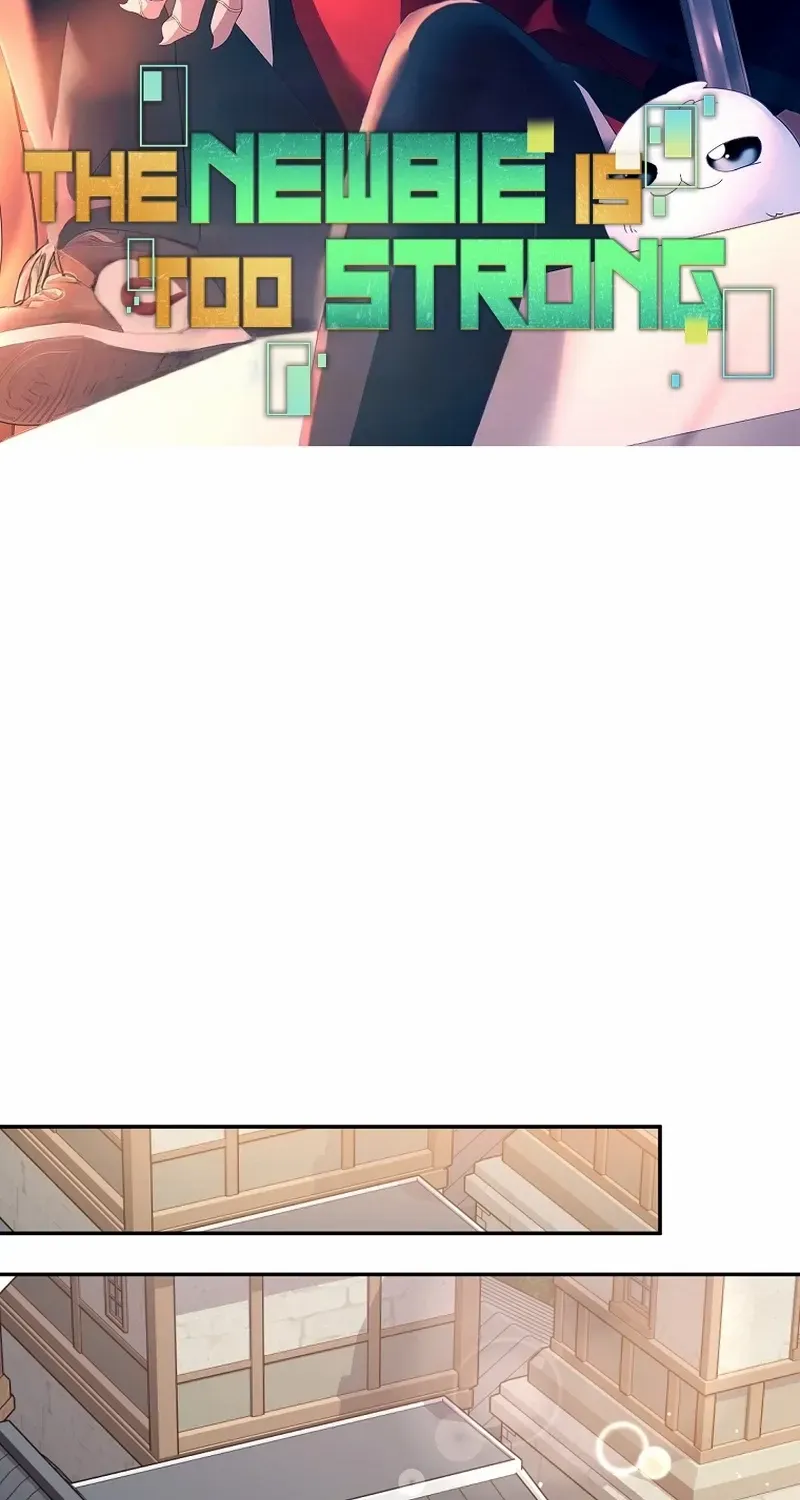 The Newbie is Too Strong Mangakakalot X Chapter 130 Page 22