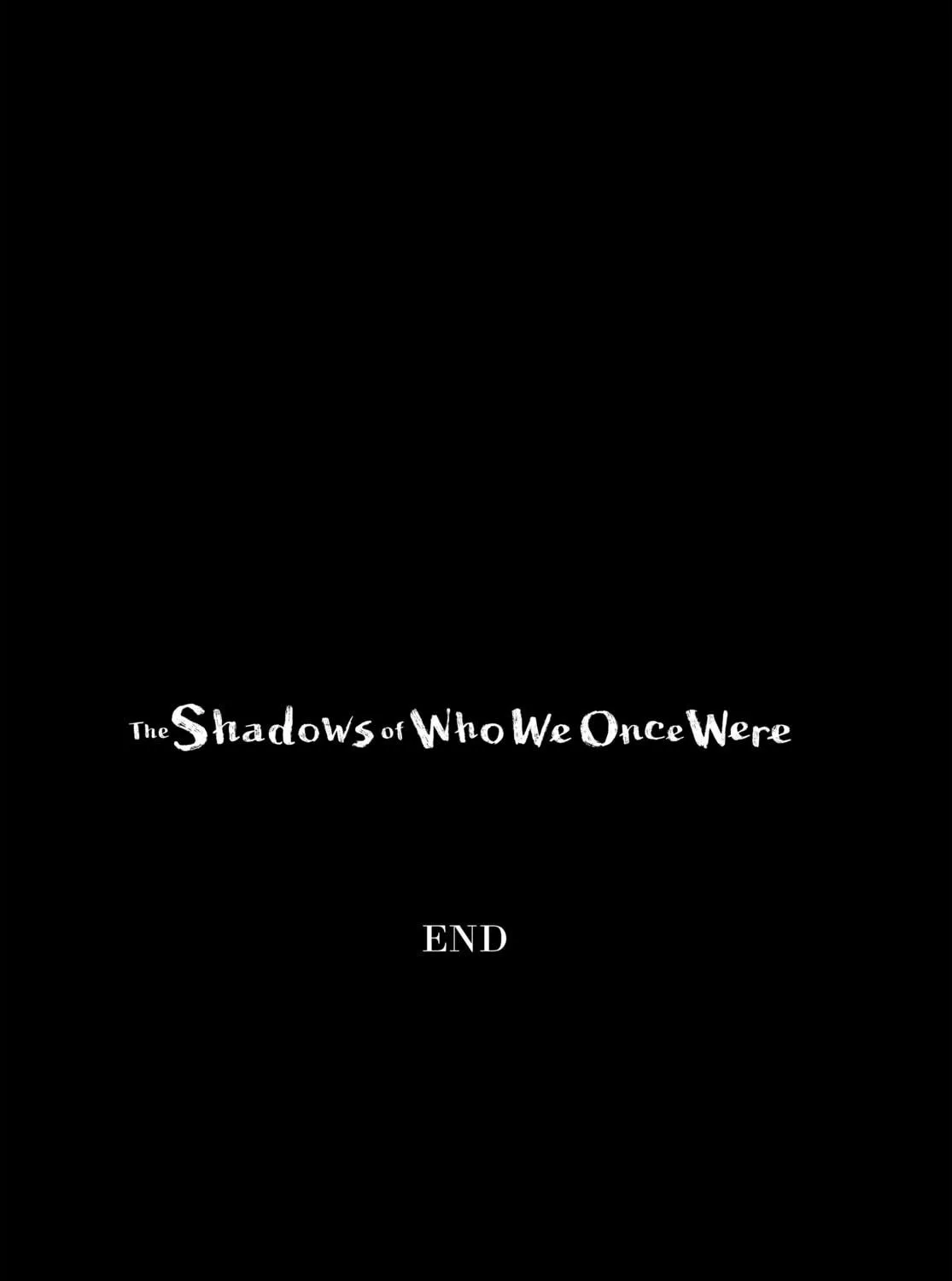 The Shadows of Who We Once Were Mangakakalot X Chapter 74 Page 59