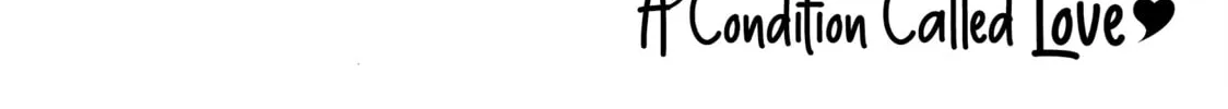 A Condition Called Love Mangakakalot X Chapter 61 Page 4