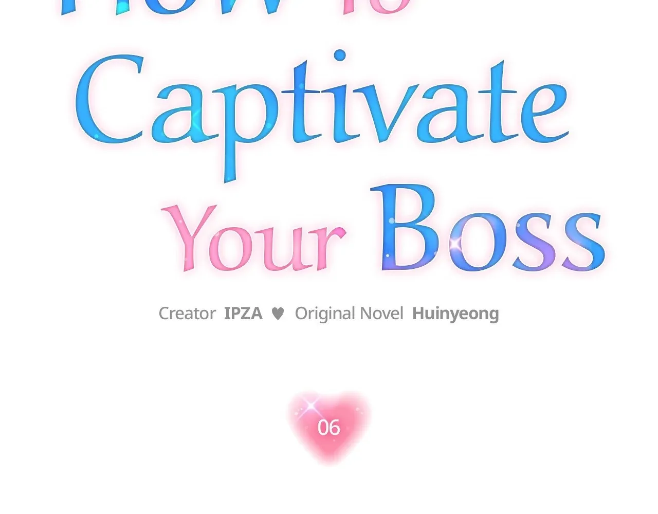 How To Captivate Your Boss Mangakakalot X Chapter 6 Page 70