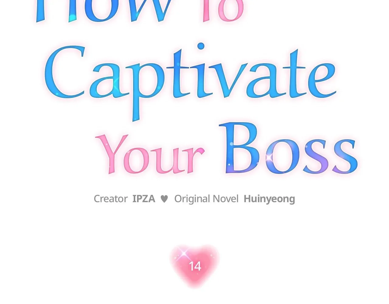 How To Captivate Your Boss Mangakakalot X Chapter 14 Page 18