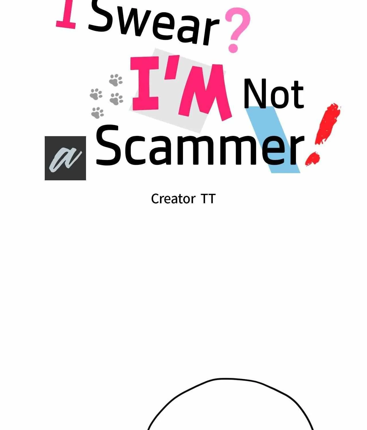 I Swear I'm Not A Scammer! Mangakakalot X Chapter 28 Page 39