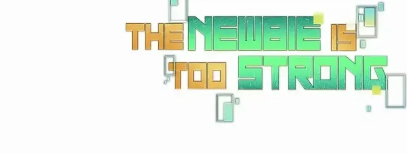 The Newbie is Too Strong Mangakakalot X Chapter 110 Page 61