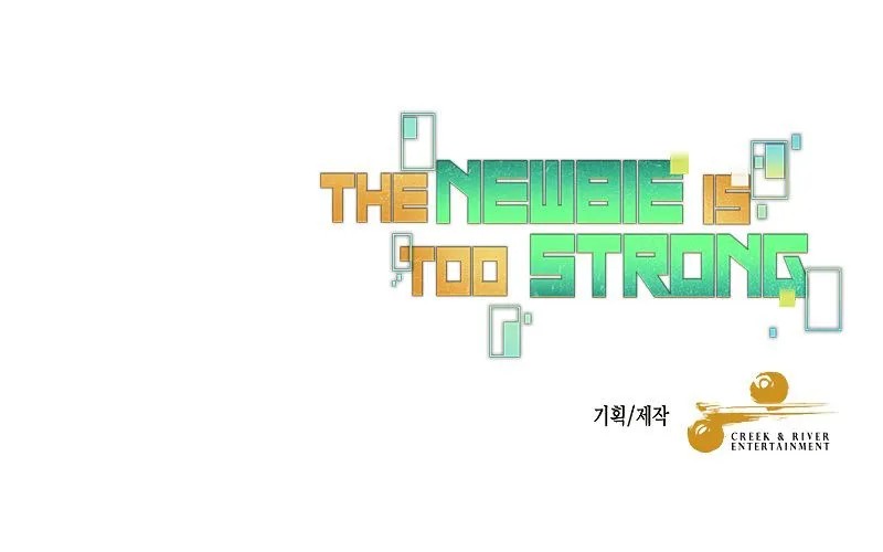 The Newbie is Too Strong Mangakakalot X Chapter 39 Page 103