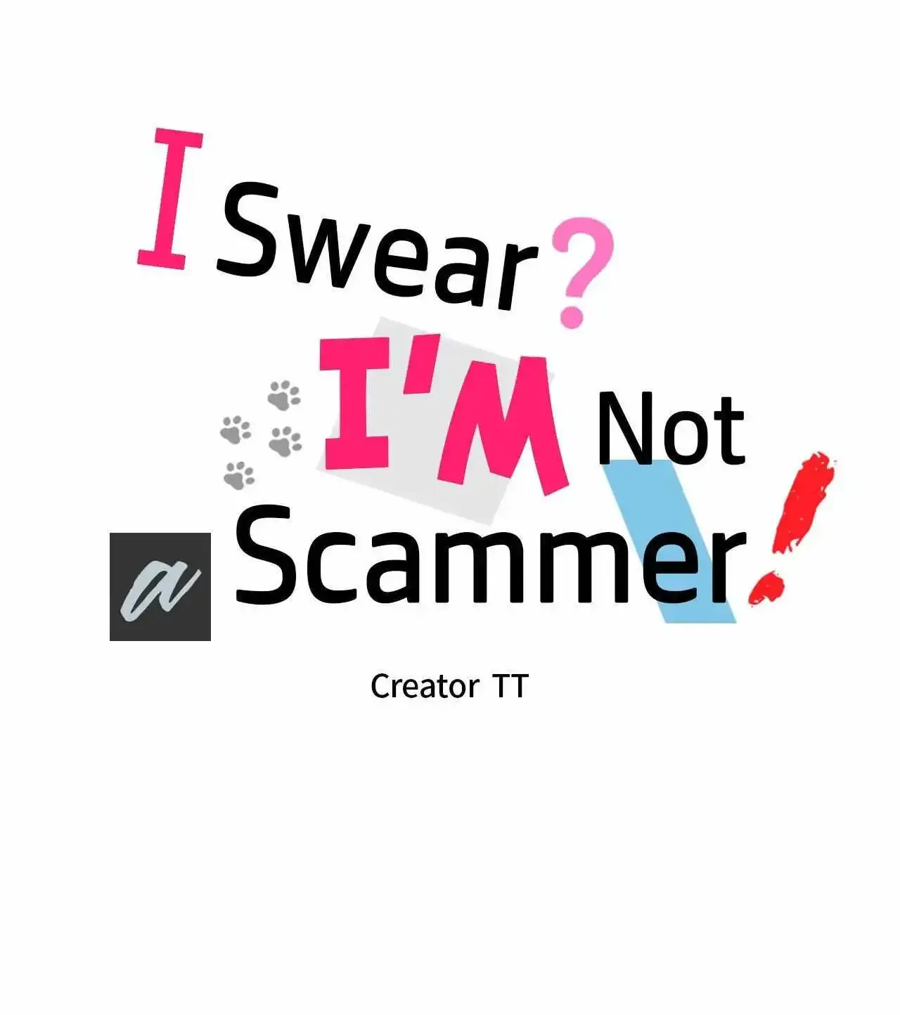 I Swear I'm Not A Scammer! Mangakakalot X Chapter 21 Page 43