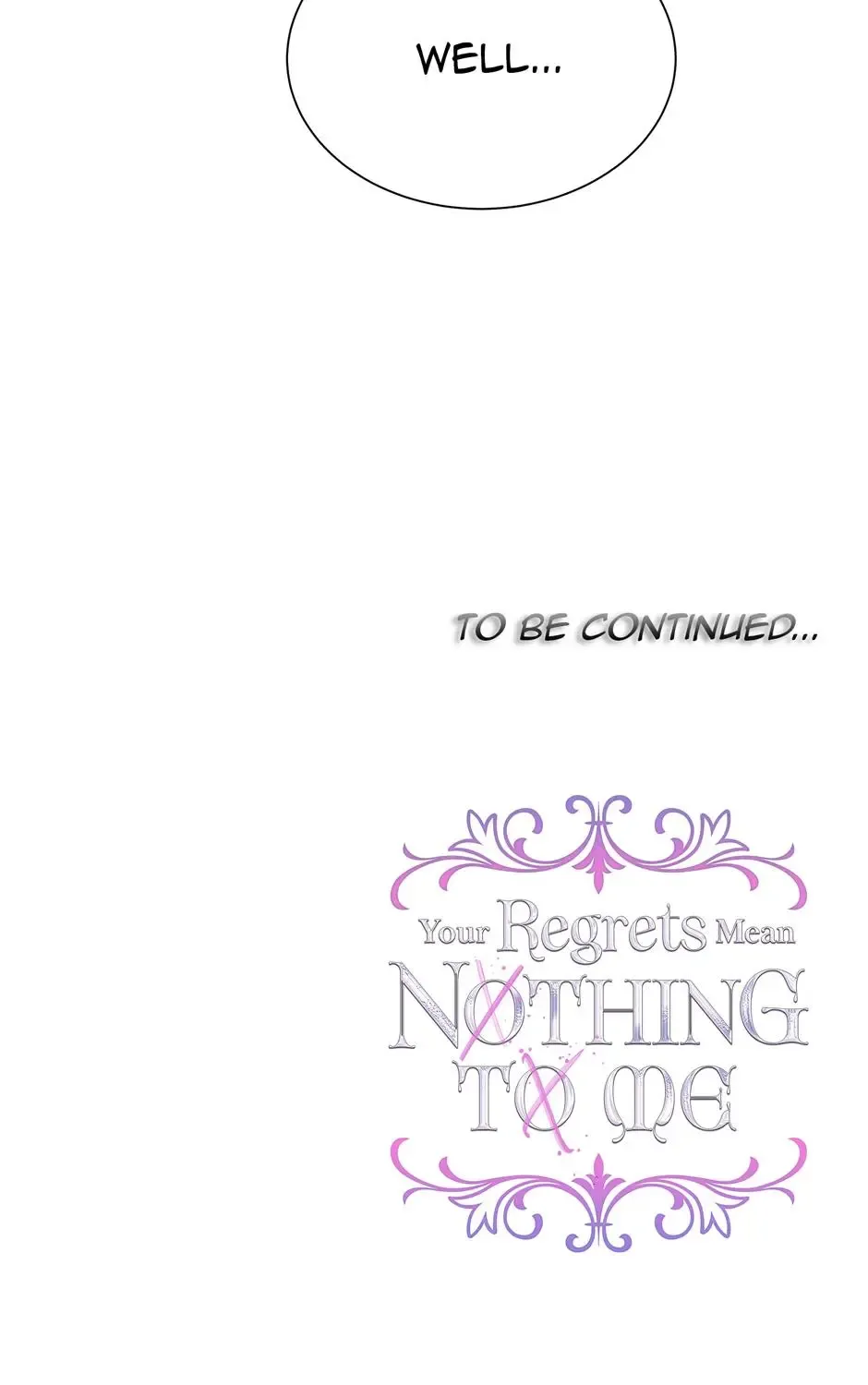 I Won’t Accept Your Regrets Mangakakalot X Chapter 132 Page 130