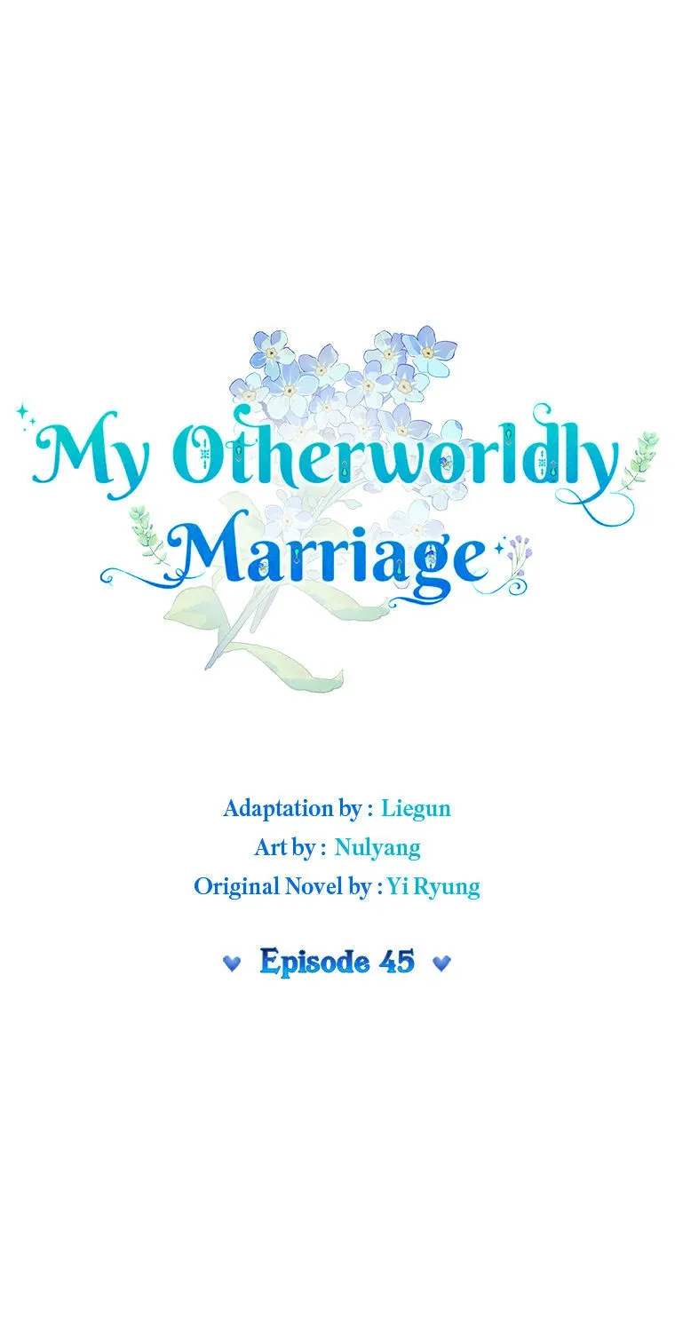 My Otherworldly Marriage Mangakakalot X Chapter 45 Page 1